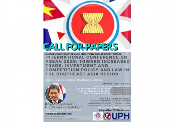 International Conference ASEAN 2025: Toward Increased Trade, Investment and Competition Policy and Law in The Southeast Asian Region (Call for Papers)