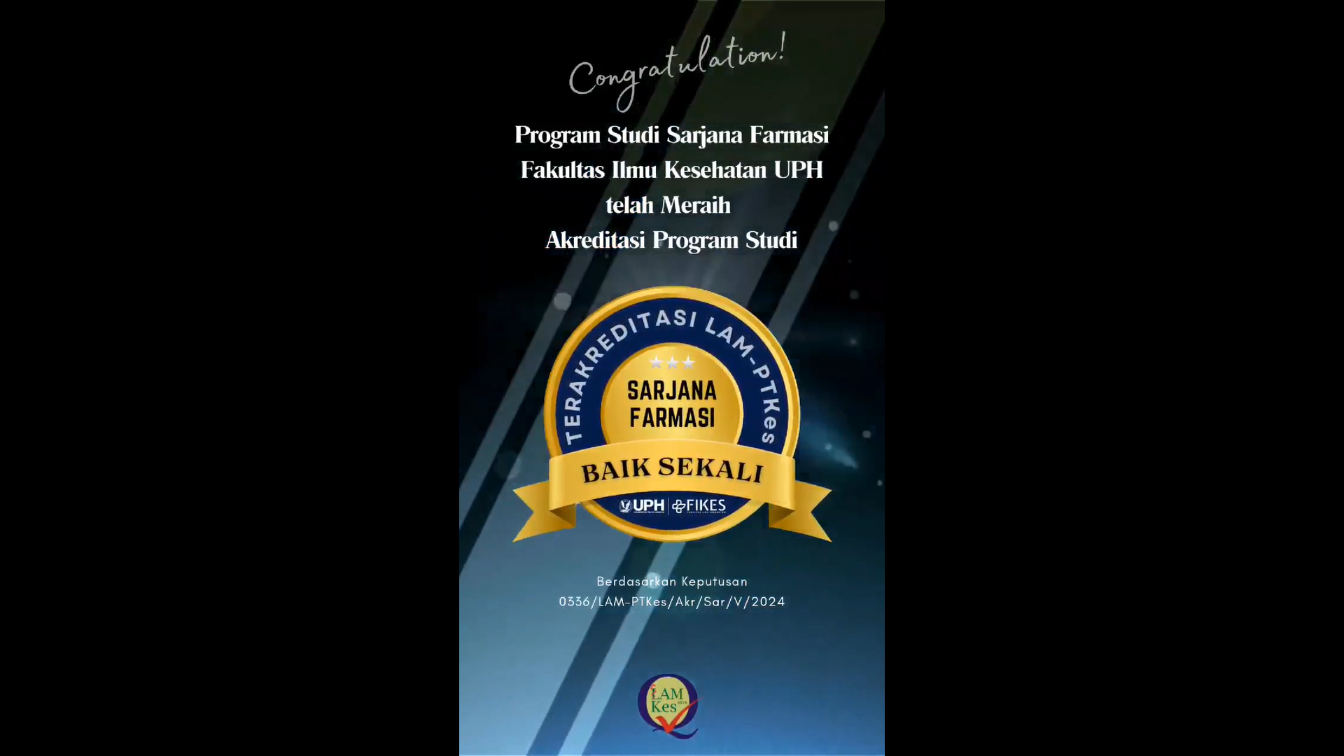 Program Studi Sarjana Farmasi berdasarkan Keputusan LAM-PTKes terakreditasi 